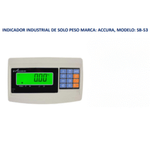 INDICADOR INDUSTRIAL DE SOLO PESO MARCA: ACCURA, MODELO: SB-53