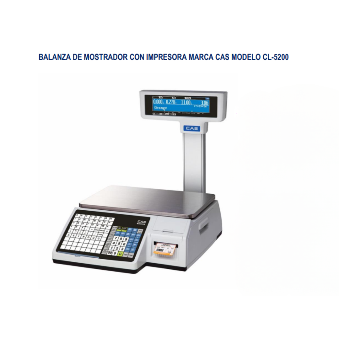 BALANZA DE MOSTRADOR CON IMPRESORA MARCA CAS MODELO CL-5200
