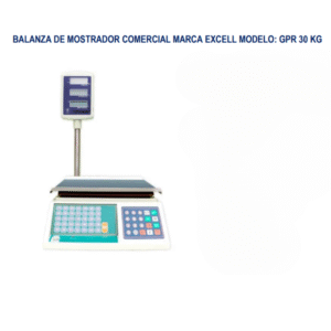 BALANZA DE MOSTRADOR COMERCIAL MARCA EXCELL MODELO: GPR 30 KG