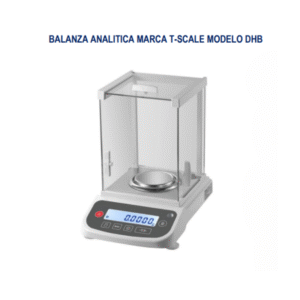 BALANZA ANALITICA MARCA T-SCALE MODELO DHB