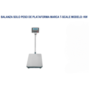 BALANZA SOLO PESO DE PLATAFORMA MARCA T-SCALE MODELO: KW