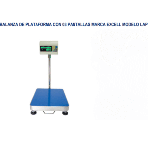 BALANZA DE PLATAFORMA CON 03 PANTALLAS MARCA EXCELL MODELO LAP