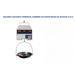 BALANZA COLGANTE COMERCIAL KAMBOR LED DIGITO ROJOS DE 30 KILOS X 10 G